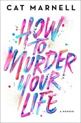 how-to-murder-your-life